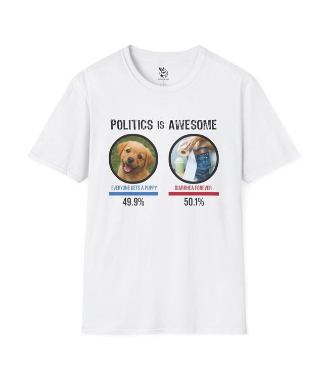 Politics Is Awesome Unisex T-Shirt in White .