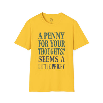 Penny For Your Thoughts Unisex Soft Cotton T-Shirt in Daisy .