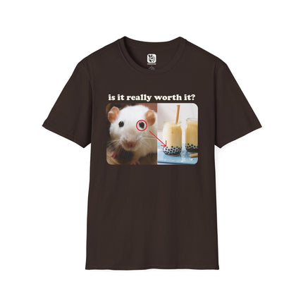 Is Boba Really Worth It Unisex T-Shirt in Dark Chocolate .