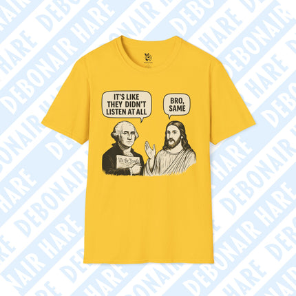 Yellow t-shirt depicting Washington and Jesus complaining that no one listens