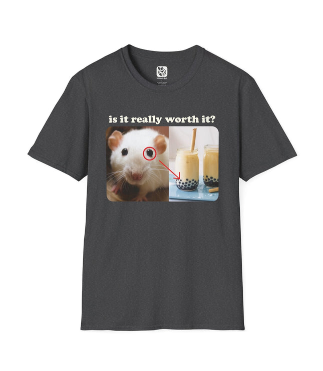 Is Boba Really Worth It Unisex T-Shirt in Dark Heather .