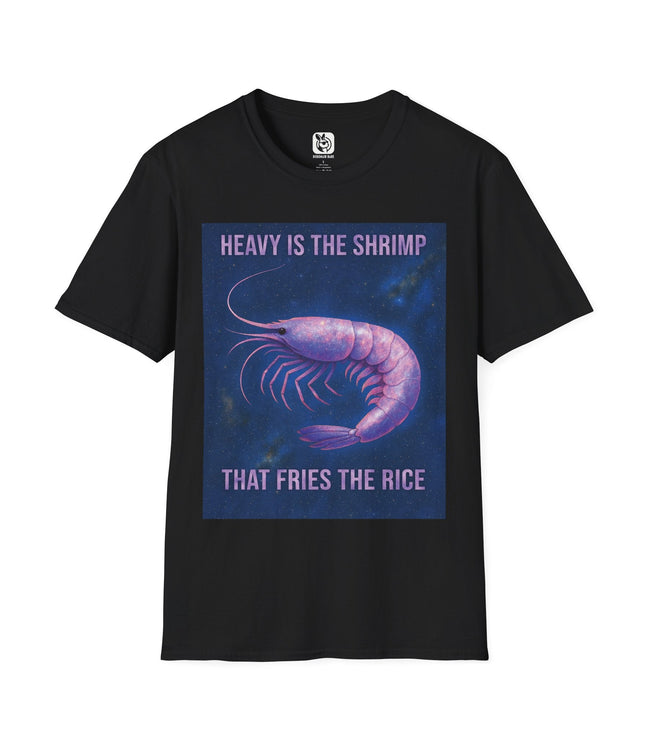 Heavy is the Shrimp Unisex T-Shirt in Black .
