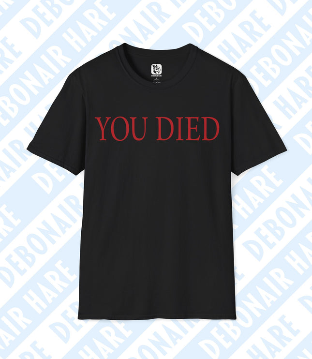 A black t-shirt with the Fromsoft "You Died" text on it in red.
