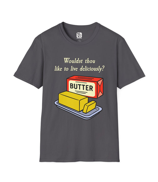 Would'st Thou Like to Love Deliciously Unisex T-Shirt in Charcoal .