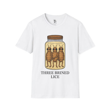 Three Brined Lice Unisex T-Shirt in White .